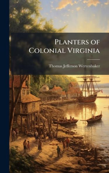 Planters of Colonial Virginia