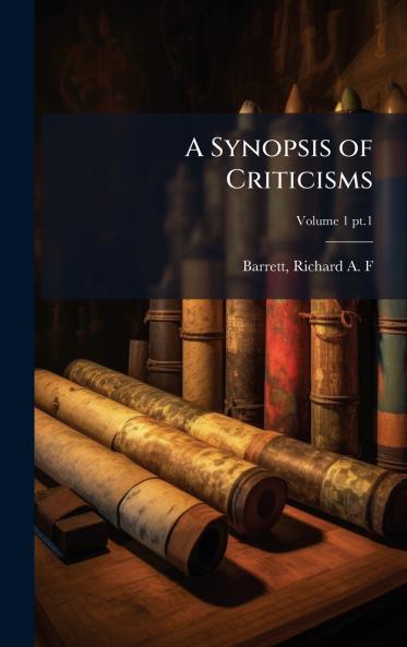 A Synopsis of Criticisms