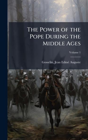 The Power of the Pope During the Middle Ages