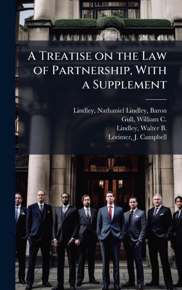 A Treatise on the Law of Partnership With a Supplement