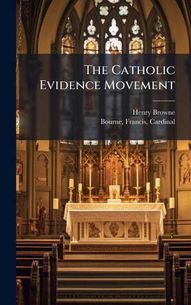 The Catholic Evidence Movement