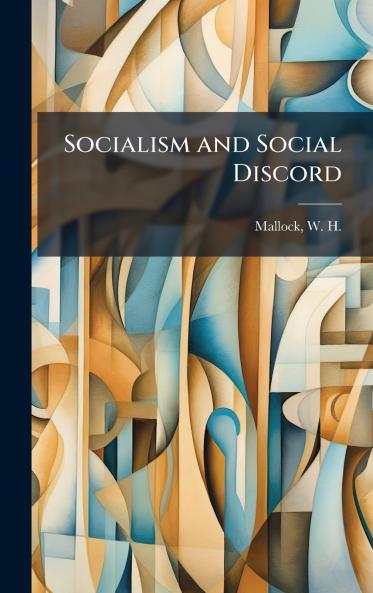 Socialism and Social Discord