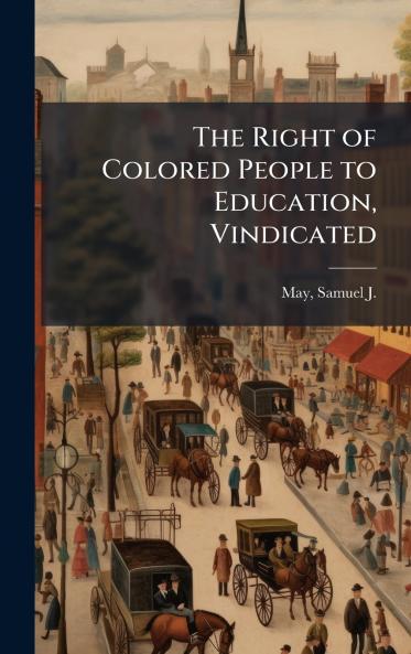 The Right of Colored People to Education Vindicated
