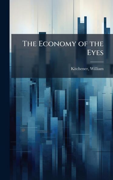The Economy of the Eyes