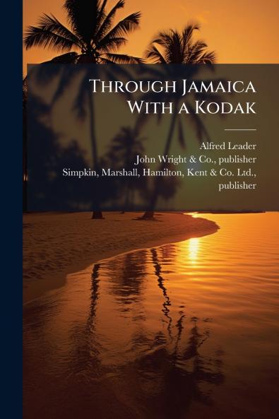 Through Jamaica With a Kodak