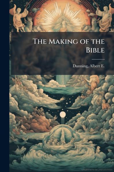 The Making of the Bible
