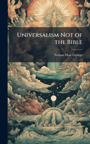 Universalism Not of the Bible