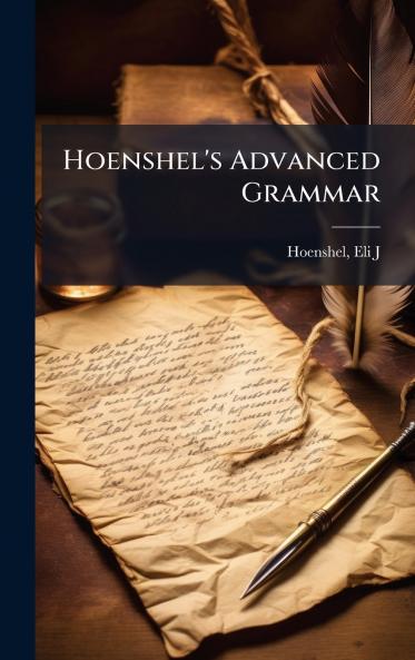 Hoenshel's Advanced Grammar