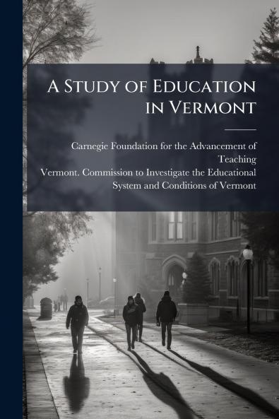 A Study of Education in Vermont