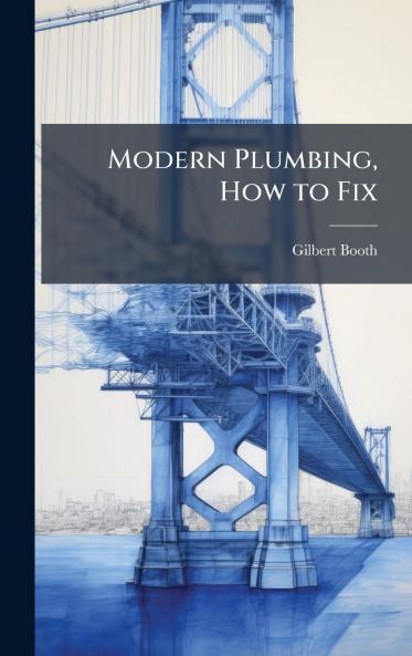 Modern Plumbing How to Fix