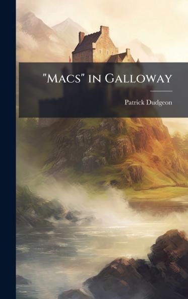 Macs in Galloway