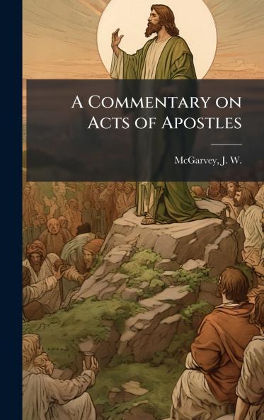 A Commentary on Acts of Apostles