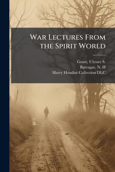 War Lectures From the Spirit World