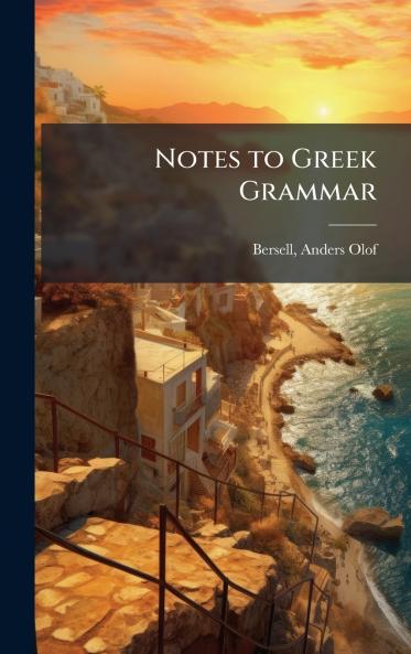 Notes to Greek Grammar