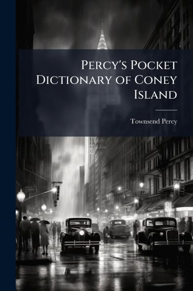 Percy's Pocket Dictionary of Coney Island