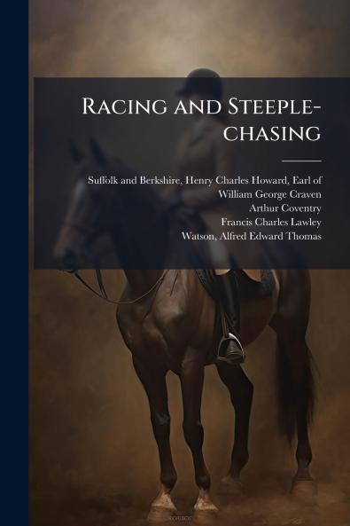 Racing and Steeple-chasing