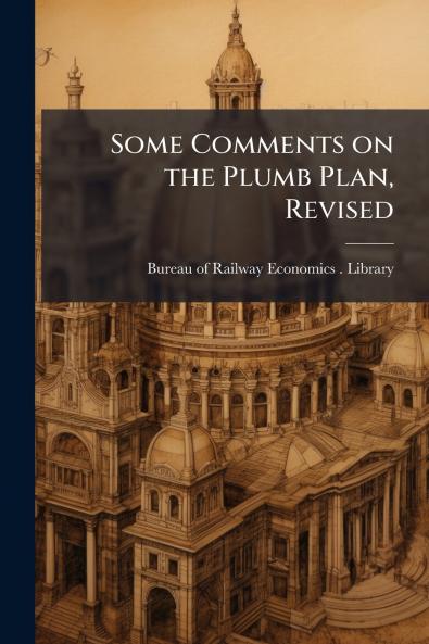 Some Comments on the Plumb Plan Revised