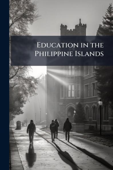 Education in the Philippine Islands