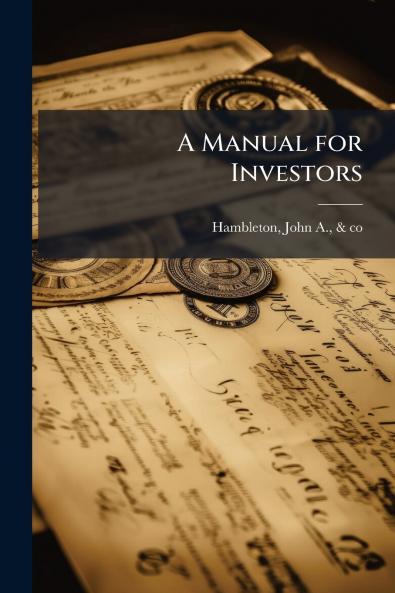 A Manual for Investors