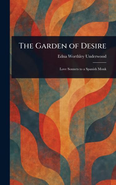 The Garden of Desire