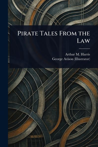 Pirate Tales From the Law