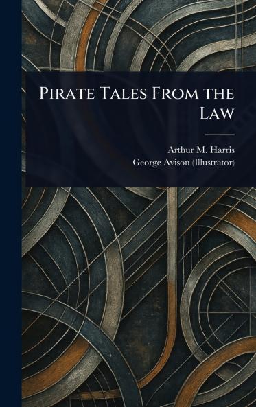 Pirate Tales From the Law