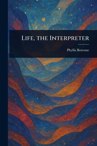 Life the Interpreter