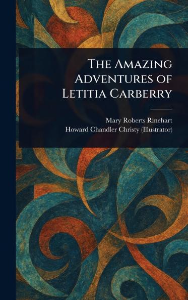 The Amazing Adventures of Letitia Carberry