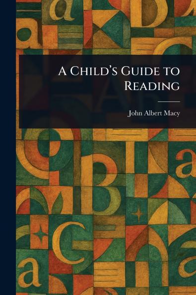 A Child's Guide to Reading