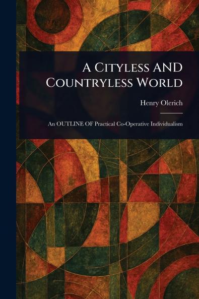A Cityless AND Countryless World