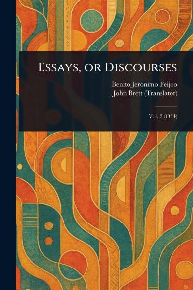 Essays or Discourses