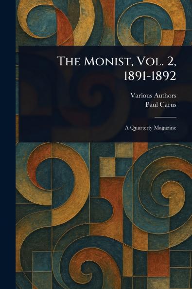 The Monist Vol. 2 1891-1892
