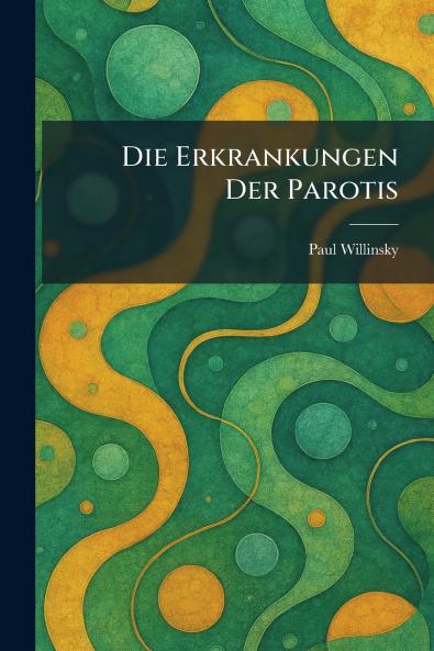 Die Erkrankungen Der Parotis