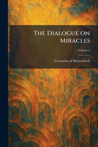 The Dialogue on Miracles
