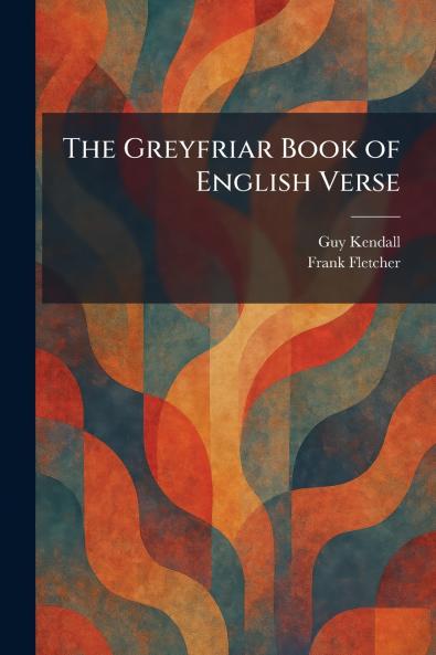 The Greyfriar Book of English Verse
