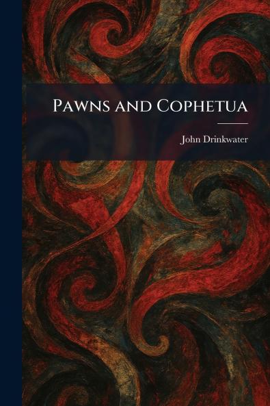 Pawns and Cophetua