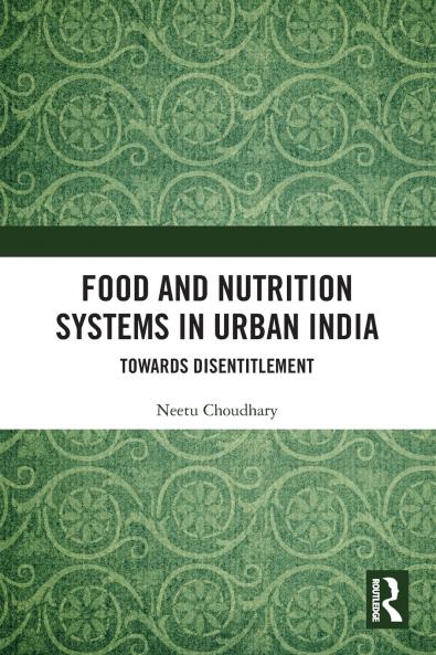 Food and Nutrition Systems in Urban India