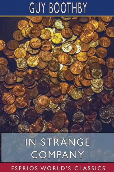 In Strange Company (Esprios Classics)