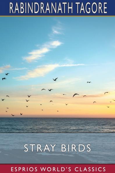 Stray Birds (Esprios Classics)