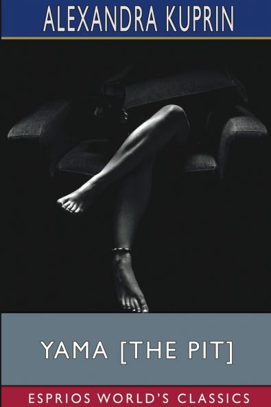 Yama [The pit] (Esprios Classics)