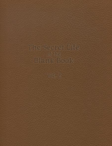The Secret Life of the Blank Book