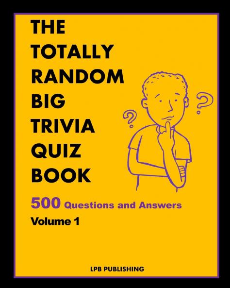 The Totally Random Big Trivia Quiz Book