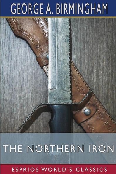 Northern Iron (Esprios Classics)