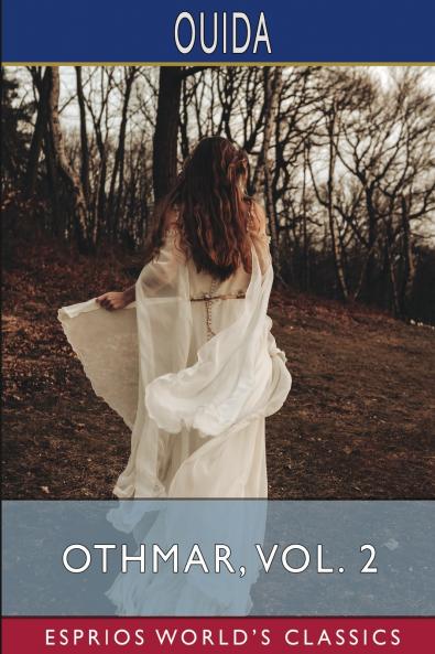 Othmar Vol. 2 (Esprios Classics)