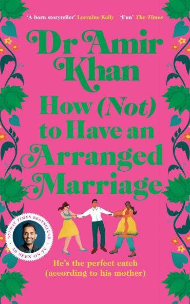How (Not) to Have an Arranged Marriage
