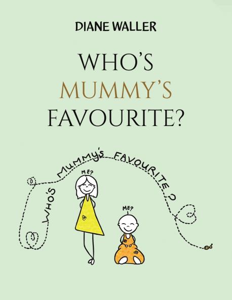 Who's Mummy's Favourite?