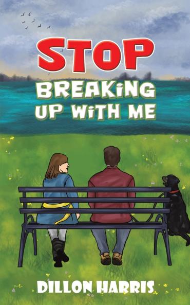 Stop Breaking up with Me
