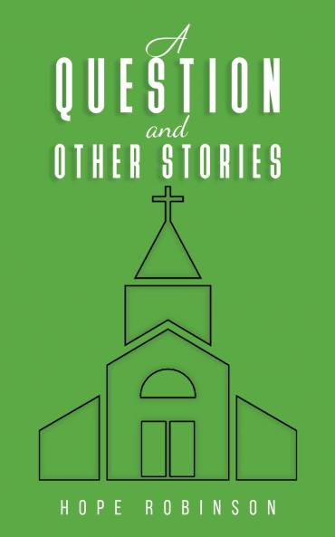 Question and Other Stories