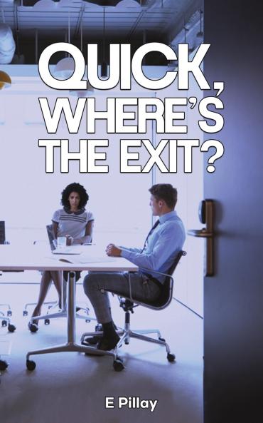 Quick Where's The Exit?