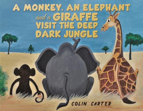 Monkey an Elephant and a Giraffe Visit the Deep Dark Jungle